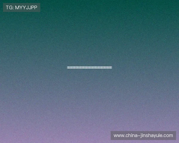 如何通过金沙娱乐城网站登录入口实现账号安全保护与快速登录流程 如何通过金沙娱乐城网站登录入口实现账号安全保护与快速登录流程